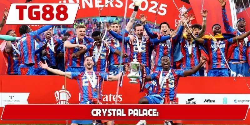 Crystal Palace Kèo Cược Crystal Palace Tin Tức Mới Nhất TG88 7 Crystal Palace