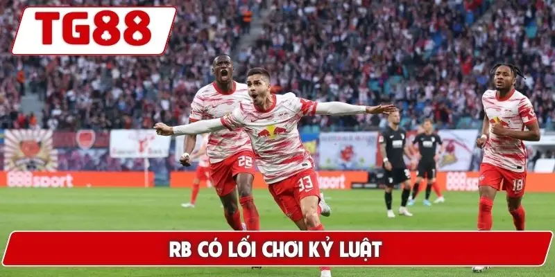 RB Leipzig: Cập Nhật Tin Tức Và Kèo Cược Tại TG88 Mới Nhất 7 RB có lối chơi kỷ luật